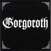/GORGOROTH / Pentagram (2018 reissue)