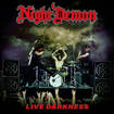 HEAVY METAL/NIGHT DEMON / Live Darkness　（2CD/digi)