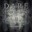 /DARE / Out of the Silence II Anninversary Special Edition