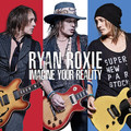 RYAN ROXIE /  Imagine Your Reality []