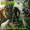 /STILLBIRTH / Annihilation of Mankind 