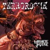 THRASH METAL/TERRORDOME / Machete Justice