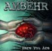 HEAVY METAL/AMBEHR / Here You Are (メロディック・パワー！NEW !）