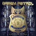 DREAM PATROL / Phantom of the Past  []