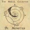 /THE NULLL COLLECTIVE / De Monstris (中古）