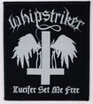 /WHIPSTRIKER / Lucifer set me Free (SP)