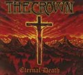 THE CROWN / Eternal Death@idigi) (2018 reissue) []