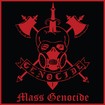 HEAVY METAL/GENOCIDE(USA) / Mass Genocide