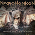 NECRONOMICON / Unleashed Bastard (German THRASH NEW!) []