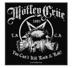 SMALL PATCH/Metal Rock/MOTLEY CRUE / You Can’t Kill Rock N Roll’ (SP)