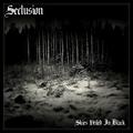 SECLUSION / Skies Veiled in Black (Áj []