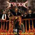 DISSIDENT / Unleash the Violence... In Thrash We Trust []
