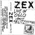 ZEX / Live in Oslo 17/06/13 At BLITZ (TAPE)  []