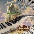 ֐n[hbNEL[{[hvWFNg@uBATTLE OF FORTRESSvE []