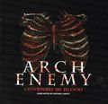 ARCH ENEMY / Coverd in Blood   []