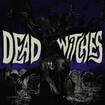 /DEAD WITCHES / Ouija (digi)