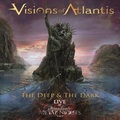 VISIONS OF ATLANTIS / The Deep & The Dark Live @ Symphonic Metal Nights []
