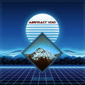 ABSTRACT VOID / Back to Reality (digi) []