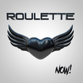 ROULETTE / Now !  []