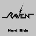 RAVEN / Hard Ride/Crazy World (papersleeve) []