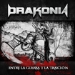 HEAVY METAL/DRAKONIA / Entre la guerra y la traicion