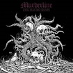 /MURDERLINE / Evil Has No Shape (digi) レディースDEATH METALバンド