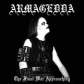 ARMAGEDDA / The Final War Approaching (2019 reissue) []