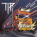 TIR / Metal Shock []
