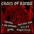 V.A / CHAIN OF KARMA (B-SIDE APPROACHCCYCOSISC~~~~CgamyCHARD CORE DUDECSAIGAN TERROR) []