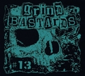 V.A./GRIND BASTARDS #13 iEVIL/MILITARY SHADOW/CYCOSIS/AXE HELVETE/TAINTED DICKMEN etc) []