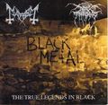 MAYHEM / DARKTHRONE / The True Legends in Black  []