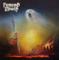 FUMING MOUTH / The Grand Descent []