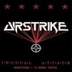 HEAVY METAL/AIRSTRIKE / Initial Attack (1986) + 10 (2019 reissue)