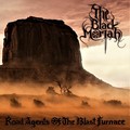 THE BLACK MORIAH /  Road Agents of the Blast Furnace []