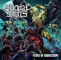 SUICIDAL ANGELS / Years of Aggression (digi) []