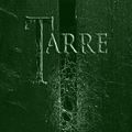 TARRE / Unheil fan'e klaai []