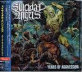 SUICIDAL ANGELS / Years of Aggression (Ձj []