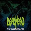 THRASH METAL/DEAD HEAD / The Shark Tapes MLP (150 限定）