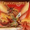 HEAVY METAL/DRAGONHAMMER / The Blood of the Dragon　+ 2 