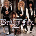 BRITNY FOX / The Best Of Britny Fox []