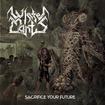 THRASH METAL/WHITE MANTIS / Sacrifice Your Future （推薦盤！！VULTUREスタイルSPEED METAL !!!!!)
