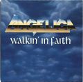 ANGELICA / Walkin' In Faith (2019 reissue/remaster) []