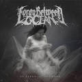 FORAY BETWEEN OCEAN / As Serenity Drowned []