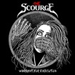 THRASH METAL/THE SCOURGE / Wattant for Execution