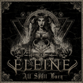 ELEINE / All Shall Burn []
