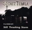 JAPANESE BAND/SECRET TEMPLE /  Still Thrashing Storm (TAINTED DICKMEN）
