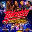HEAVY METAL/TYKETTO / Strength in Number Live