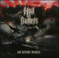 HAIL OF BULLETS / On Divine Winds  []