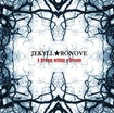 JAPANESE BAND/JEKYLL ★ RONOVE / A Dream within a Dream