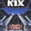 /KIX / Blow my Fuse (2018 reissue)